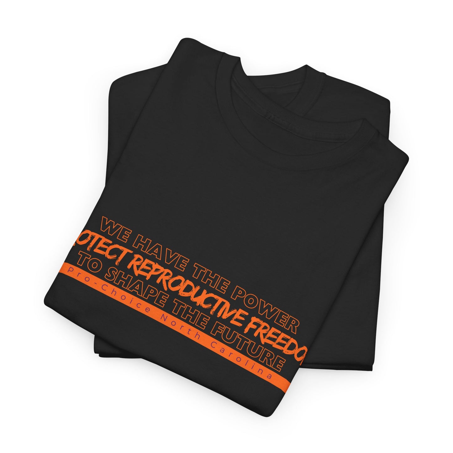 We Have the Power Heavy Cotton Tee