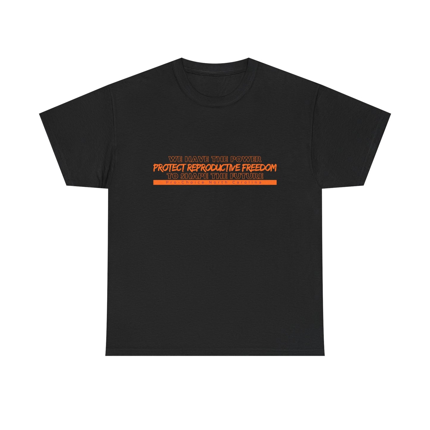 We Have the Power Heavy Cotton Tee